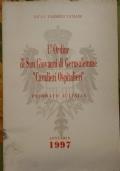 L’Ordine di San Giovanni di Gerusalemme Cavalieri Ospitalieri Priorato d’Italia di K.C.S.J Carmelo Cataldi