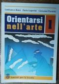 Orientarsi nell’arte vol. 1