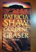 Goldene raser di Patricia Shaw