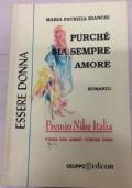 Purchè sia sempre amore di Maria Patrizia Bianchi - copertina