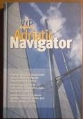 Vip Adriatic Navigator - A Cruising Guide For Mobile Phone Users Di Radovan Marcic - copertina