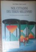 Noi, cittadini del terzo millennio