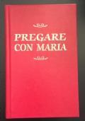 Pregare con Maria di Autori Vari - copertina