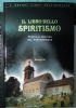 Il libro dello spiritismo - Teoria e pratica del paranormale - Claudio Marchiaro - copertina
