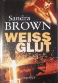 Weiss Glut - Sandra Brown - copertina
