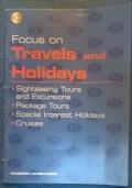 Focus on Travels and Holidays - No CD Rom - Miriam Bait - copertina