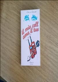 Il mio cell ama il tuo di Chicca Visconti - copertina