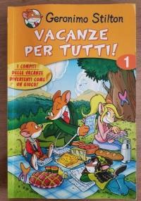 Vacanze per tutti! 1 - Geronimo Stilton - copertina
