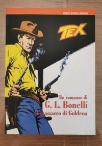 Tex, Il massacro di Goldena - Gianluigi Bonelli - copertina