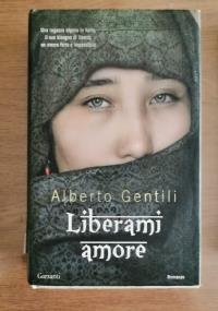 Liberami amore - Alberto Gentili - copertina