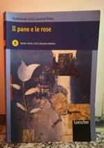 Il pane e le rose Poesia, teatro, testi e percorsi formativi