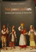 Nei panni dei siciliani. Vestiario dal Seicento al Novecento - Rita Cedrini - copertina