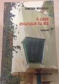 A casa ovunque tu sia - Simona Marelli - copertina