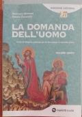 La domanda dell’uomo