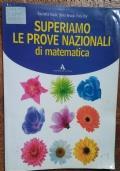 Superiamo le prove nazionali di Matematica - Giulietta Rossi - copertina
