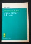 L&rsquoagire morale & le virtù