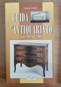 Guida all’Antiquariato di Vanessa Leonini - copertina