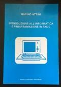 Introduzione all’informatica e programmazione in basic di Marino Attini - copertina