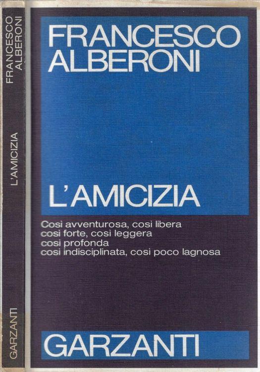 L' amicizia - Francesco Alberoni - copertina