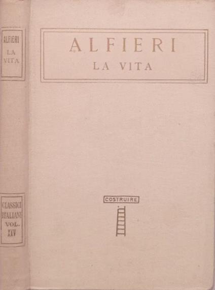 La vita - Vittorio Alfieri - copertina