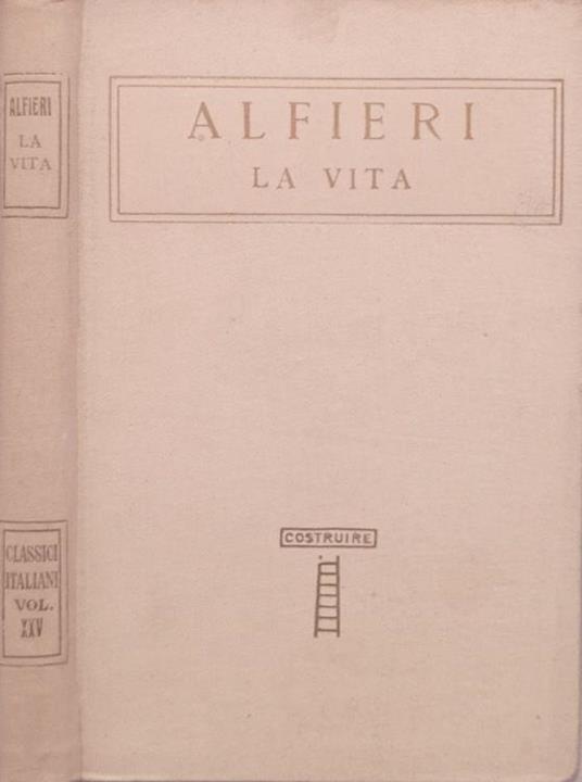 La vita - Vittorio Alfieri - copertina