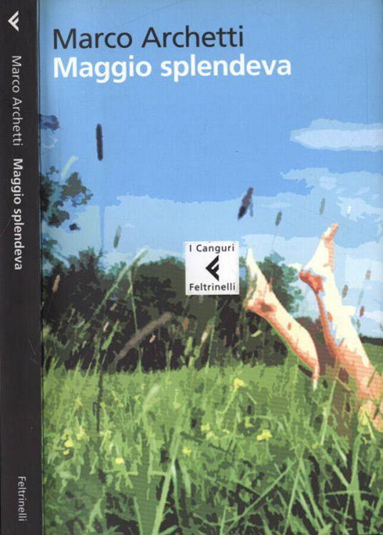 Maggio splendeva - Marco Archetti - copertina