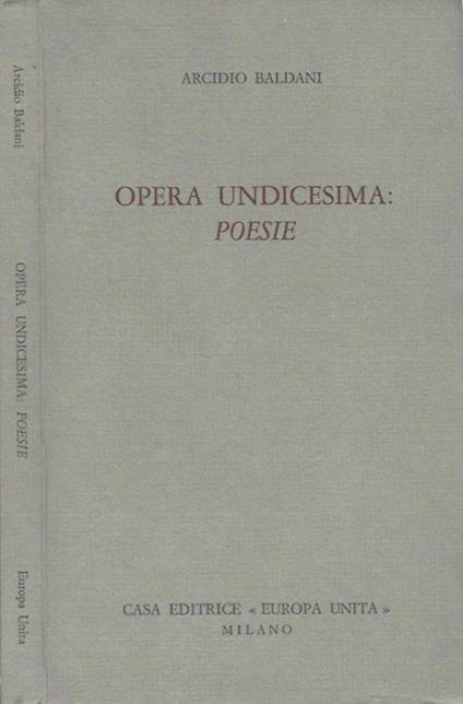 Opera undicesima: Poesie - Arcidio Baldani - copertina