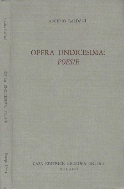 Opera undicesima: Poesie - Arcidio Baldani - copertina