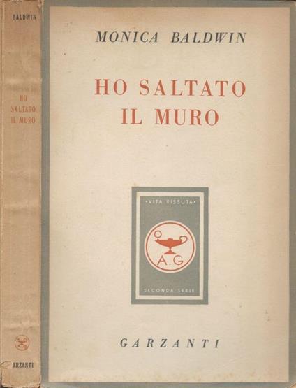 Ho saltato il muro - Monica Baldwin - copertina