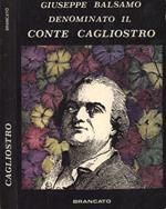 Giuseppe Balsamo denominato il Conte cagliostro