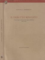 Il debutto rinviato