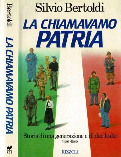 La chiamavano Patria - Silvio Bertoldi - copertina