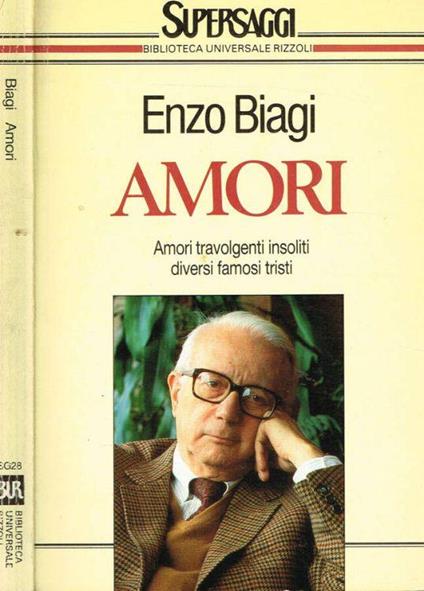 Amori - Enzo Biagi - copertina