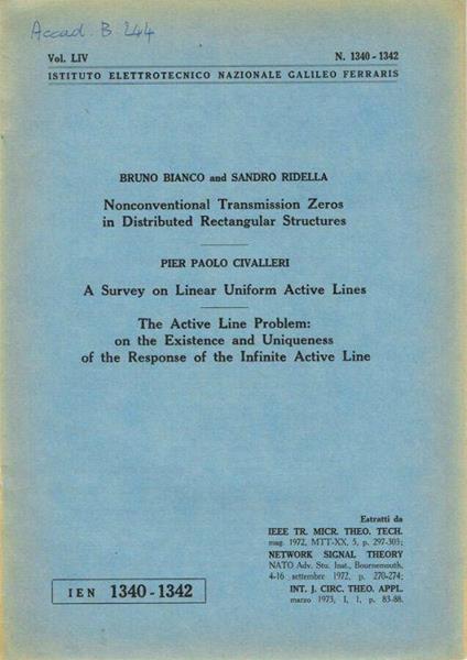 Nonconventional Transmission Zeros in Distributed Rectangular Structures - A Survey on Linear Uniform Active Lines - The Active Line Problem: On the Existence and Uniqueness of the Response of the Infinite Active Line - Bruno Bianco - copertina