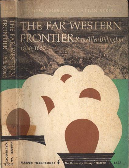 The Far Western Frontier - Ray Allen Billington - copertina