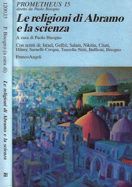 Le religioni di Abramo e la scienza - Paolo Bisogno - copertina
