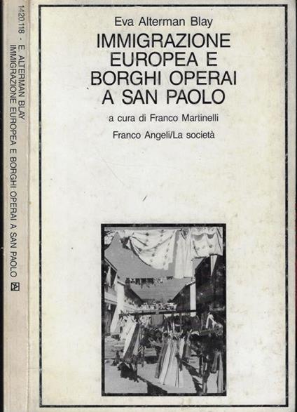 Immigrazione europea e borghi operai a San Paolo - Eva Blay Alterman - copertina