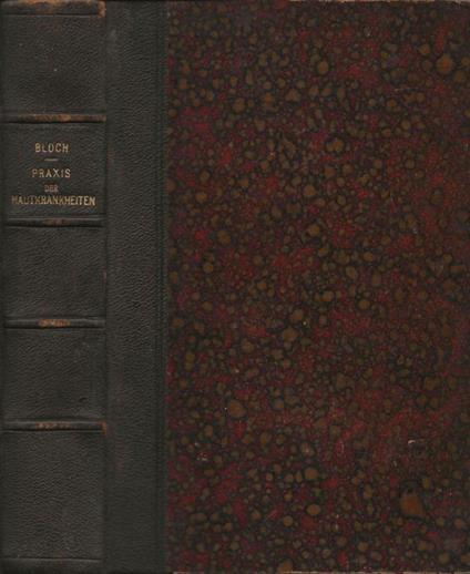 Die Praxis der Hautkrankheiten - Ivan Bloch - copertina