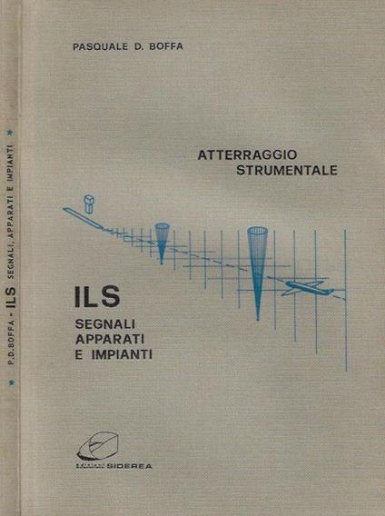 Isl Segnali Apparati E Impianti - Pasquale D. Boffa - copertina