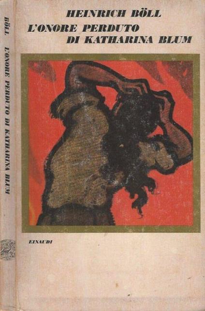 L' onore perduto di Katharina Blum - Heinrich Böll - copertina