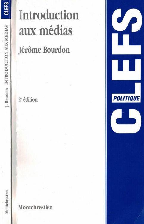 Intrduction aux mèdias - Jérôme Bourdon - copertina