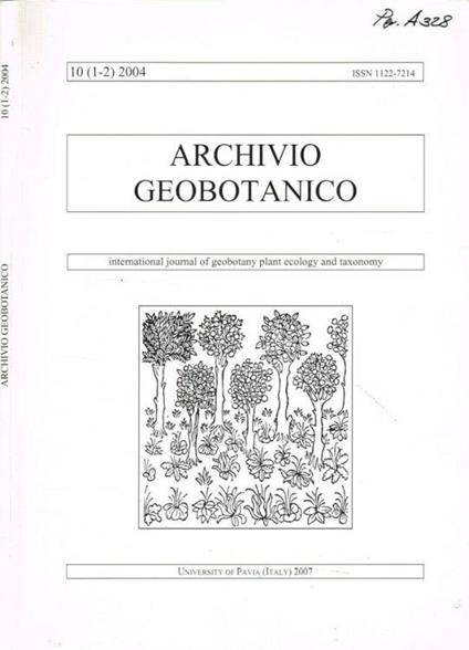 Archivio geobotanico. International journal of geobotany plant ecology and taxonomy. Vol.10(1-2)2004 - F. Bracco - copertina