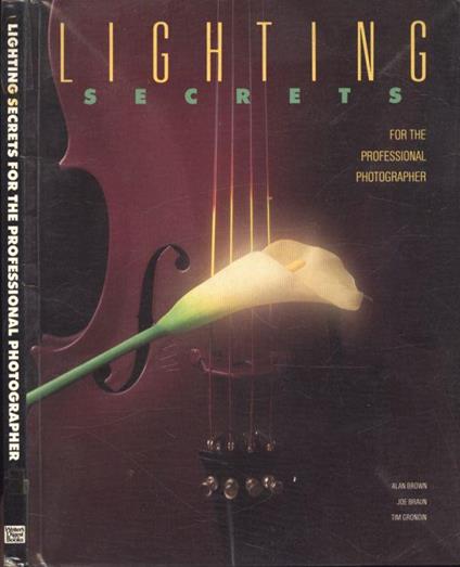 Lighting secrets for the professional photographer - Alan Brown - copertina