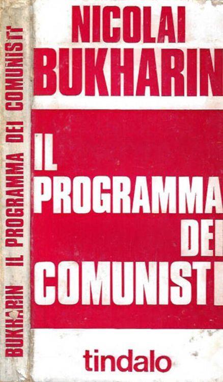 Il programma dei comunisti - Nicolai Bukharin - copertina