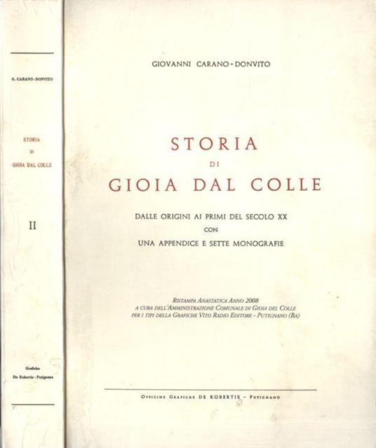 Storia di Gioia dal Colle Vol. II Giovanni Carano Donvito Libro