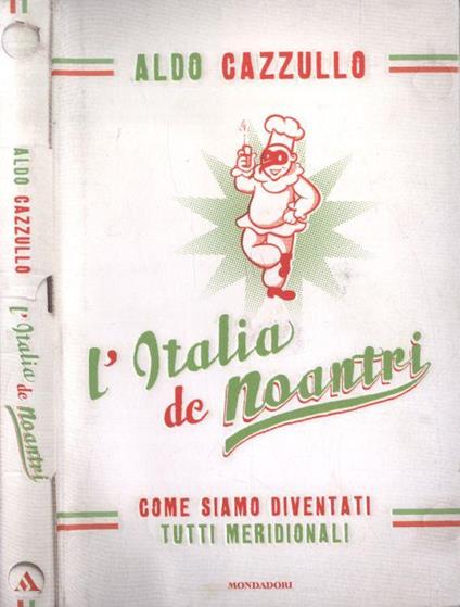 L' Italia de Noantri - Aldo Cazzullo - copertina
