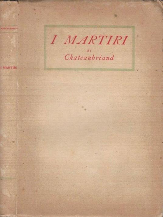 I martiri - François-René de Chateaubriand - copertina