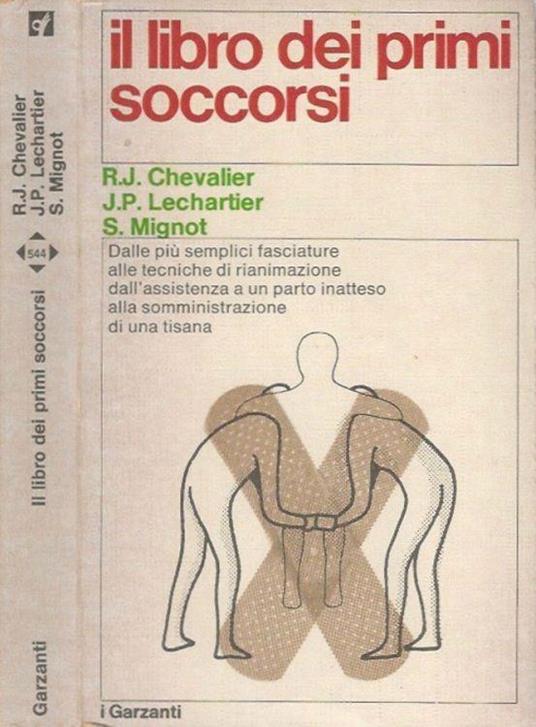 Il libro dei primi soccorsi - R. J. Chevalier - copertina