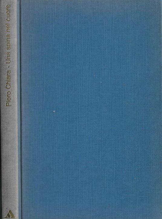 Una spina nel cuore - Piero Chiara - copertina