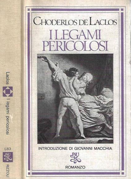 I legami pericolosi - Pierre Choderlos de Laclos - copertina